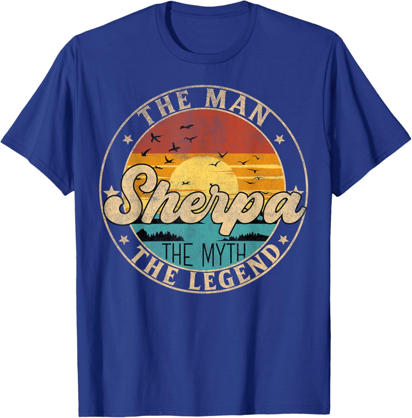 SHERPA The Man The Myth The Legend First Name T-Shirt - T-Shirt | Royal