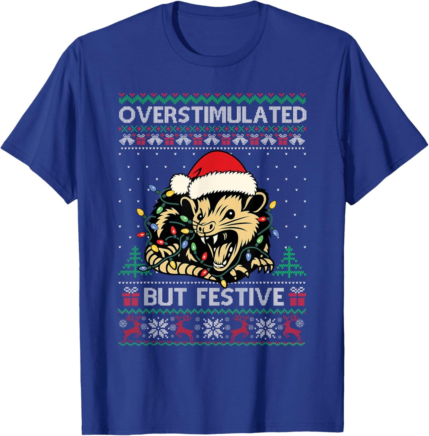 Overstimulated But Festive Possum Christmas Pajamas Ugly T-Shirt - T-Shirt | Royal