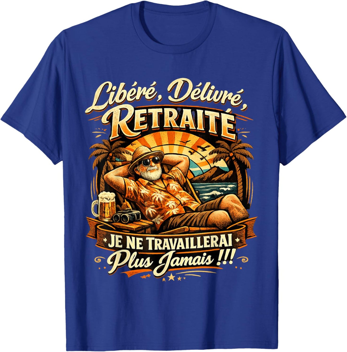 Cadeau Départ Retraite Homme Libéré Délivré Original Humour T-Shirt - T-Shirt | Royal
