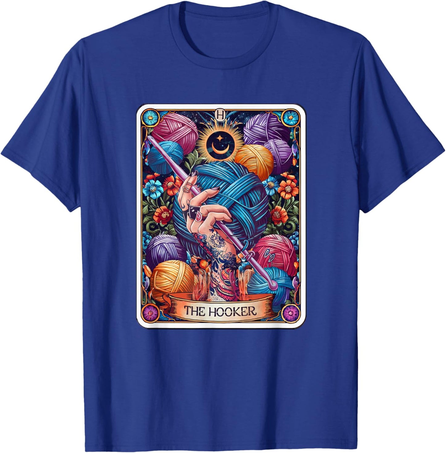 The Hooker Funny Tarot Card Crochet Knitter Knitting Crafter T-Shirt - T-Shirt | Royal
