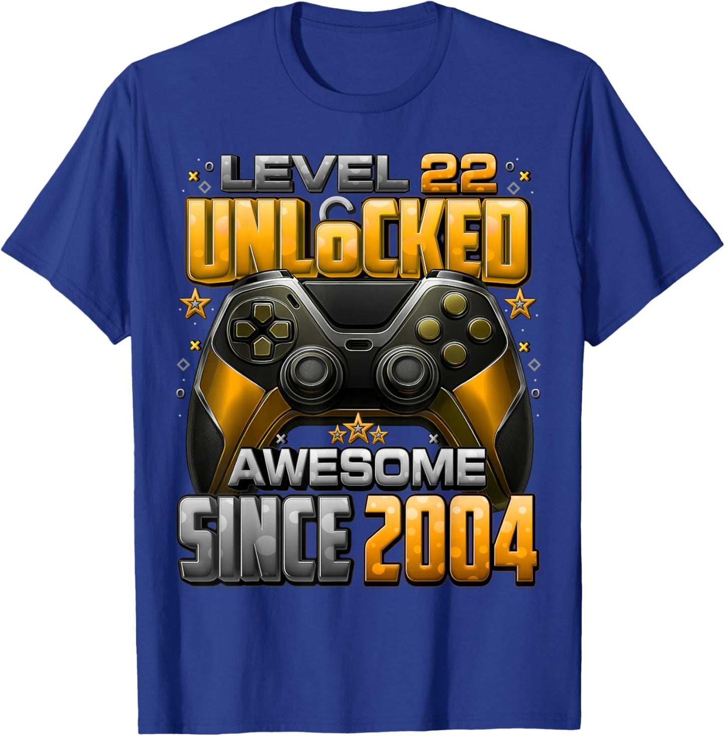 Level 22 Unlocked Awesome Since 2004 22nd Birthday Gaming T-Shirt - T-Shirt | Royal