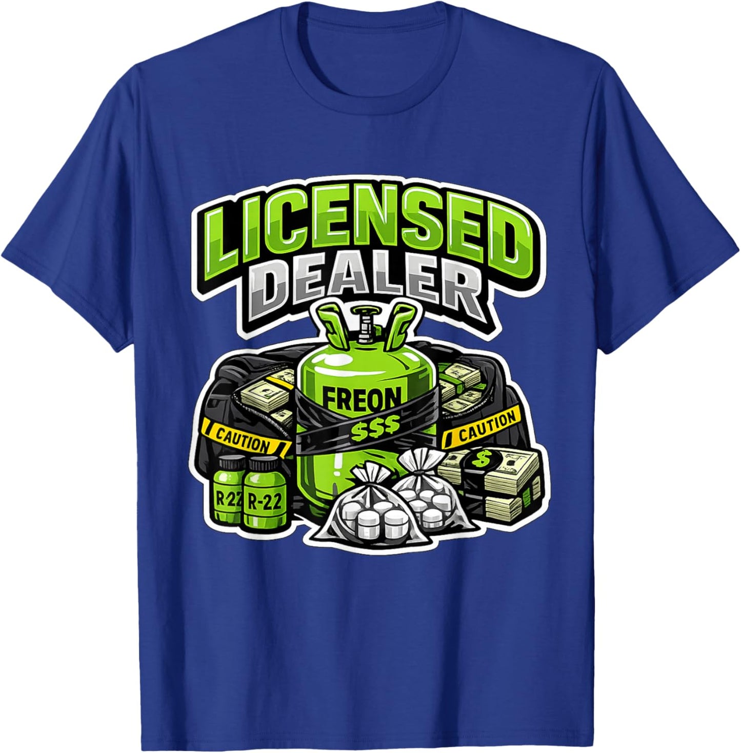 Licensed Dealer Refrigerant Tech HVAC Refrigeration Design T-Shirt - T-Shirt | Royal