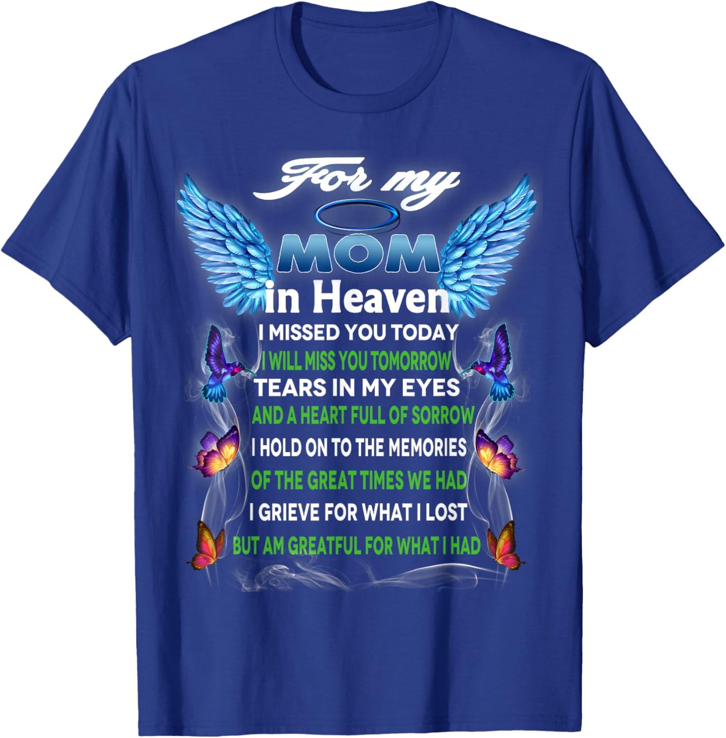 For My Mom In Heaven Poem, Memory Of Mother In Mother's Day T-Shirt - T-Shirt | Royal