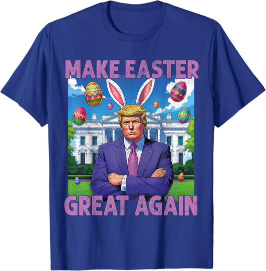Make Easter Great Again Funny Trump Bunny Spring Hunt Eggs T-Shirt - T-Shirt | Royal