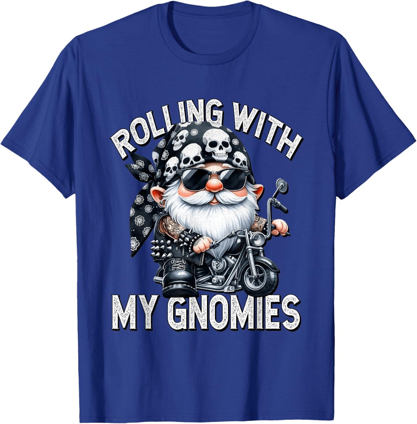 Funny Saying Motorcycle Biker Gnome Rolling With My Gnomies T-Shirt - T-Shirt | Royal