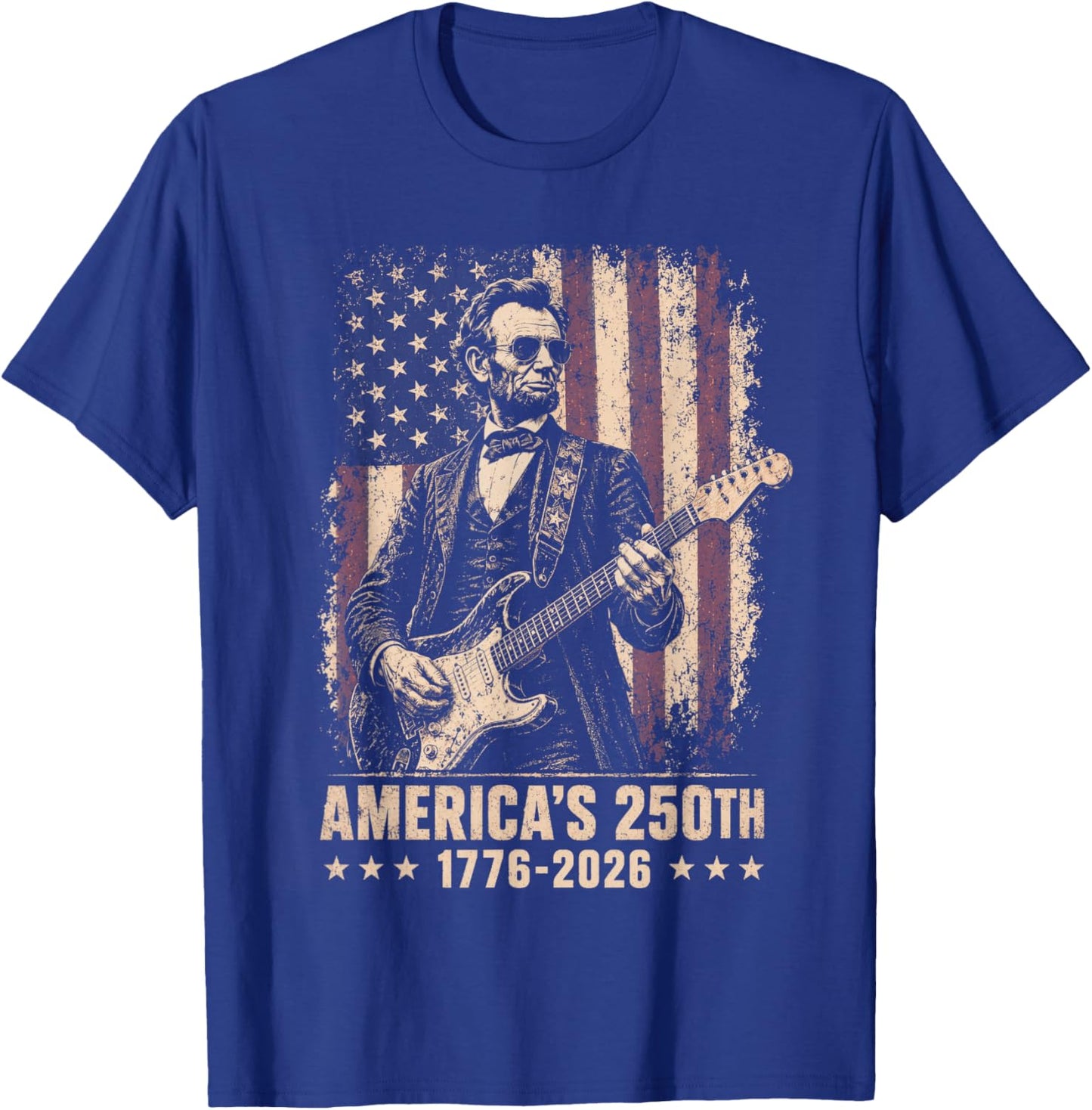 Abraham Lincoln Playing Guitar 4th July 250th Anniversary T-Shirt - T-Shirt | Royal