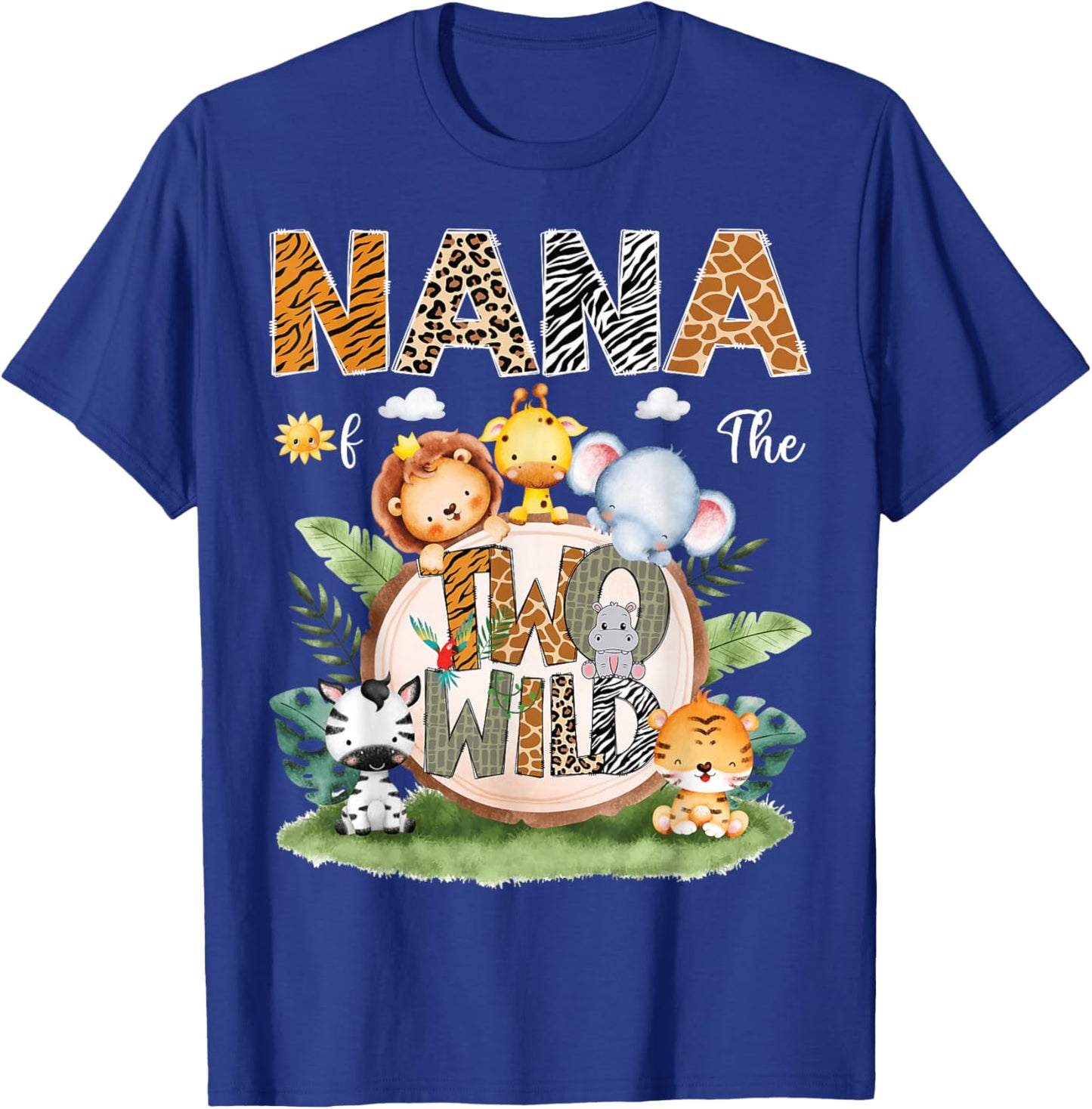Nana Of The Two Wild 2Nd Birthday Safari Animal Lover T-Shirt - T-Shirt | Royal
