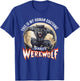 This Is My Human Costume I'm Really A Werewolf T-Shirt - T-Shirt | Royal