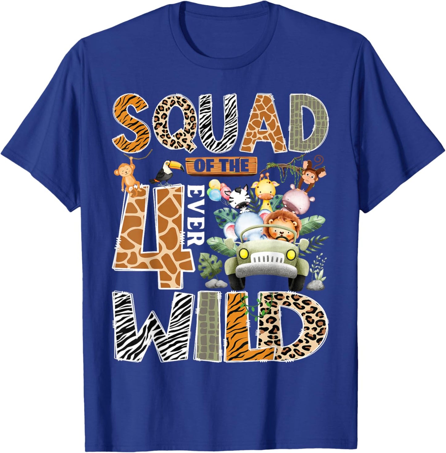 Squad of The Four Ever Wild Safari 4th Birthday Boy T-Shirt - T-Shirt | Royal