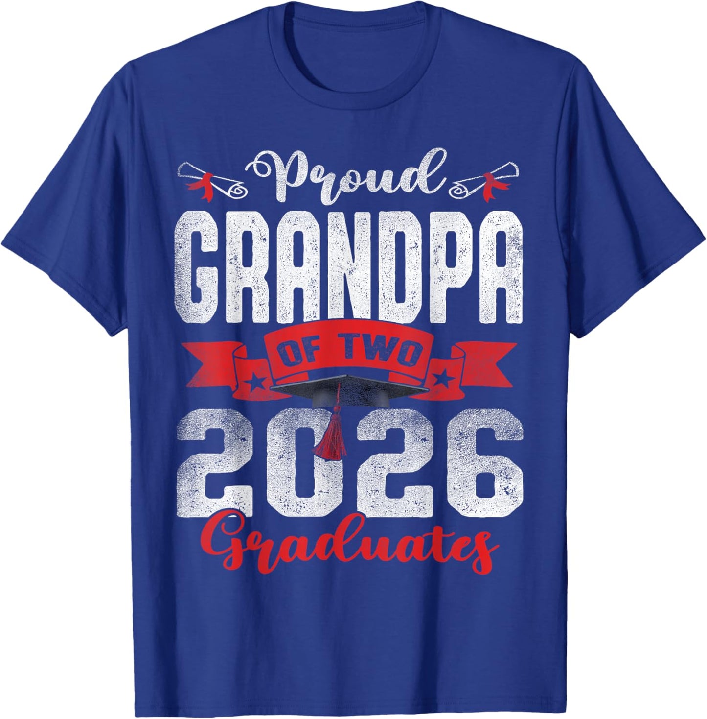Proud Grandpa of Two 2026 Graduates Twins Graduation T-Shirt - T-Shirt | Royal