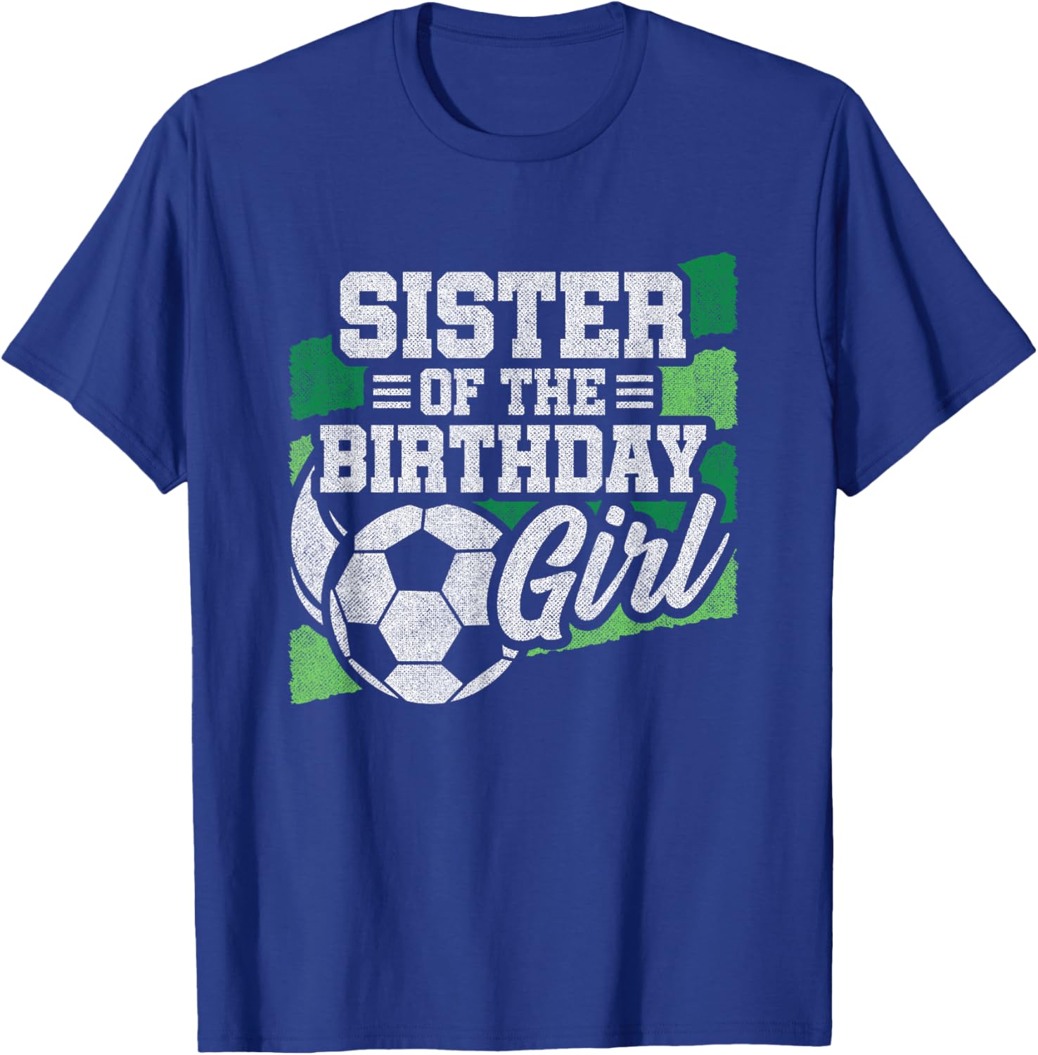 Soccer Birthday - Birthday Sister - Girls Soccer Birthday T-Shirt - T-Shirt | Royal