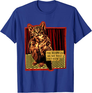 Cat The Meowls are Not What They Seem T-Shirt - T-Shirt | Royal