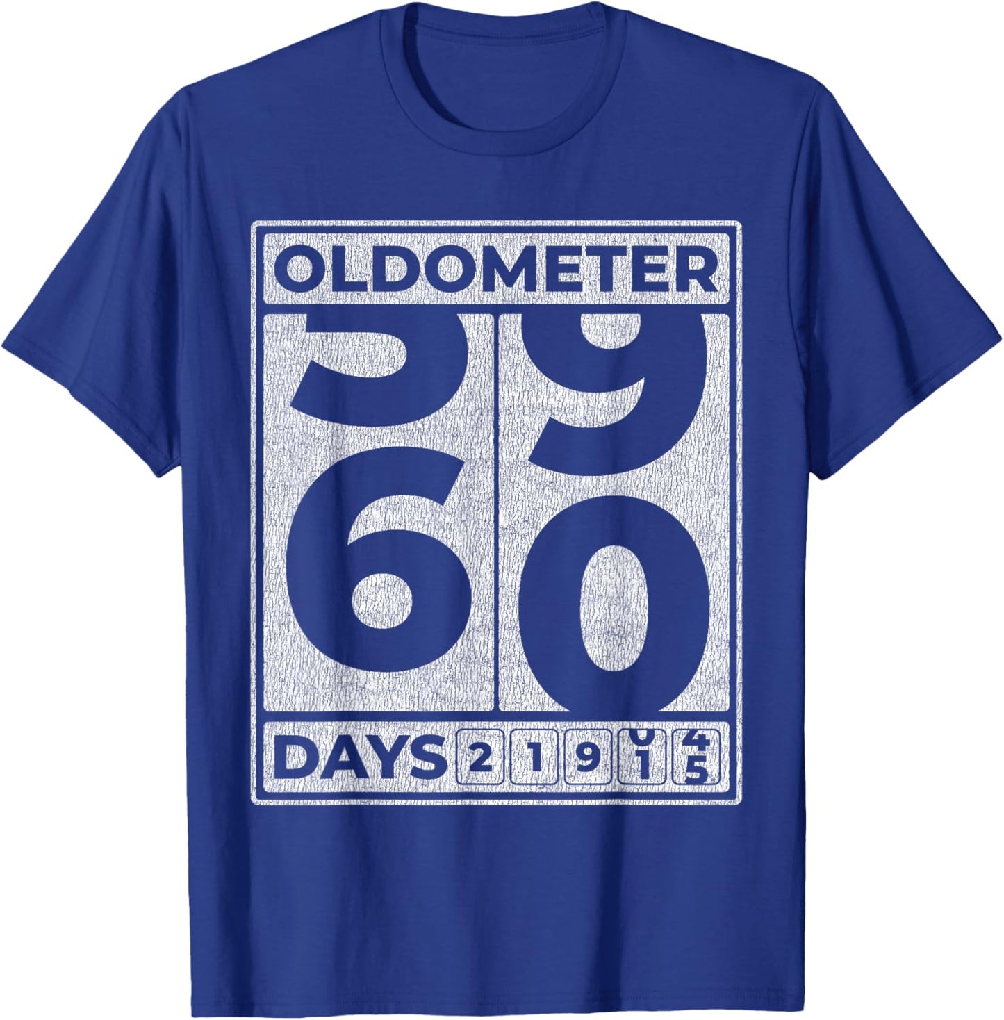 Oldometer 60 Funny 60th Birthday Gift T-Shirt - T-Shirt | Royal