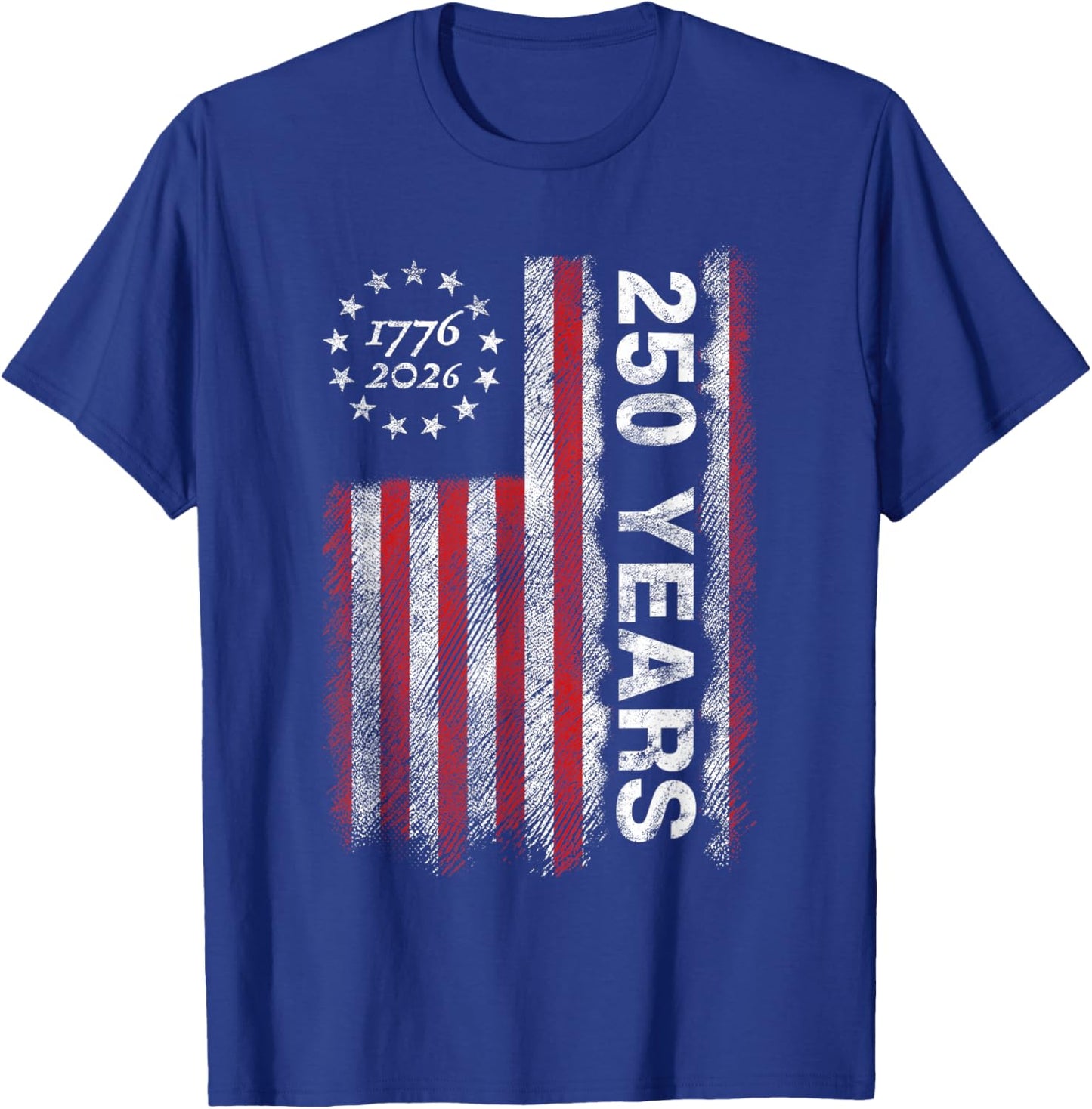 America 250th Anniversary 250 Years Patriotic 4th of July T-Shirt - T-Shirt | Royal