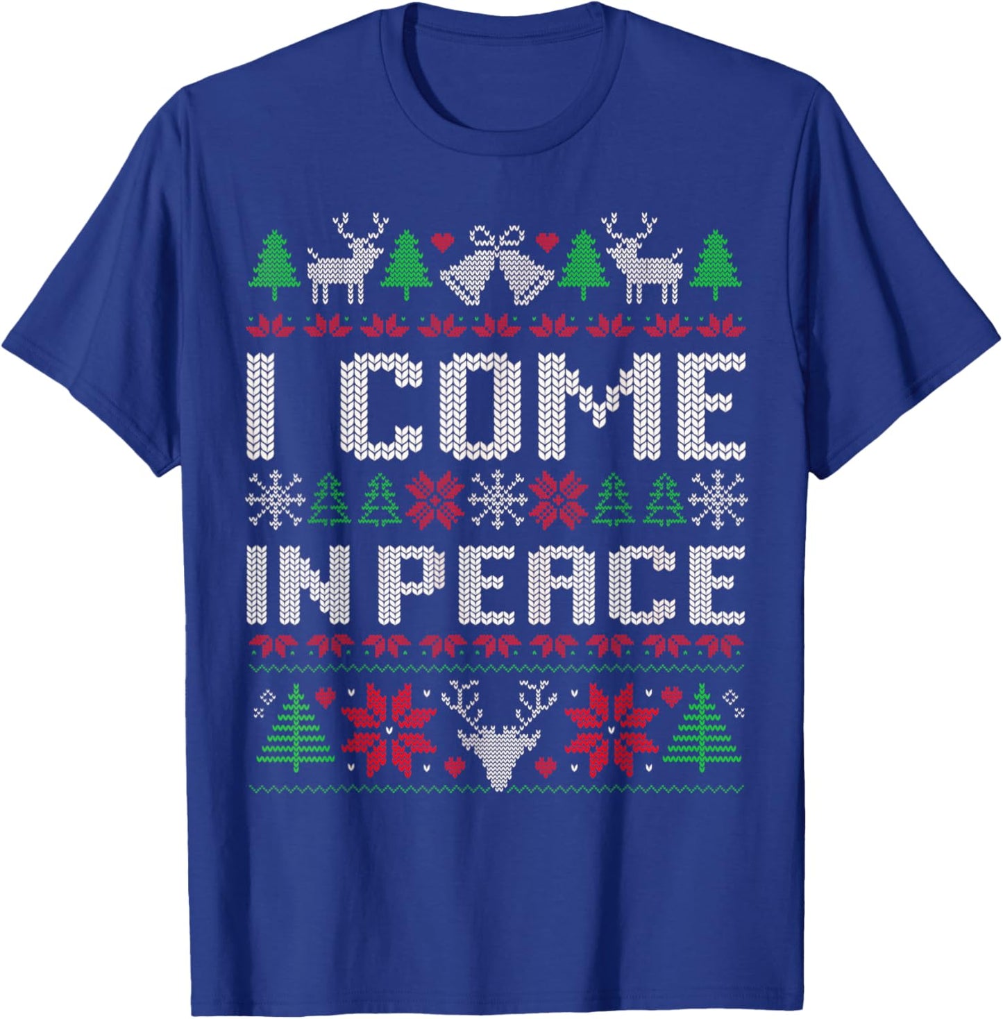 I Come In Peace I'm Peace Funny Matching Couple Christmas T-Shirt - T-Shirt | Royal
