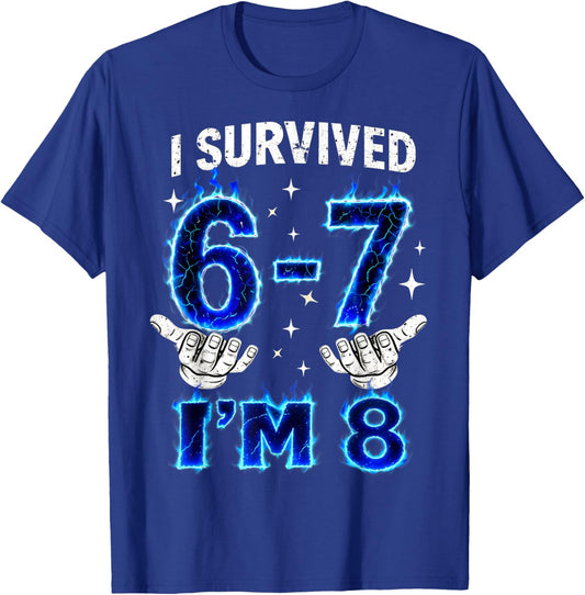 I Survived 6-7 I'm 8 Birthday Boys Six Seven Bruh Gifts Kids T-Shirt - T-Shirt | Royal