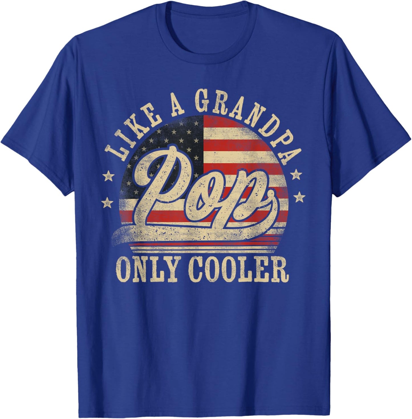 Pop Like a Grandpa Only Cooler Pop Father's Day T-Shirt - T-Shirt | Royal