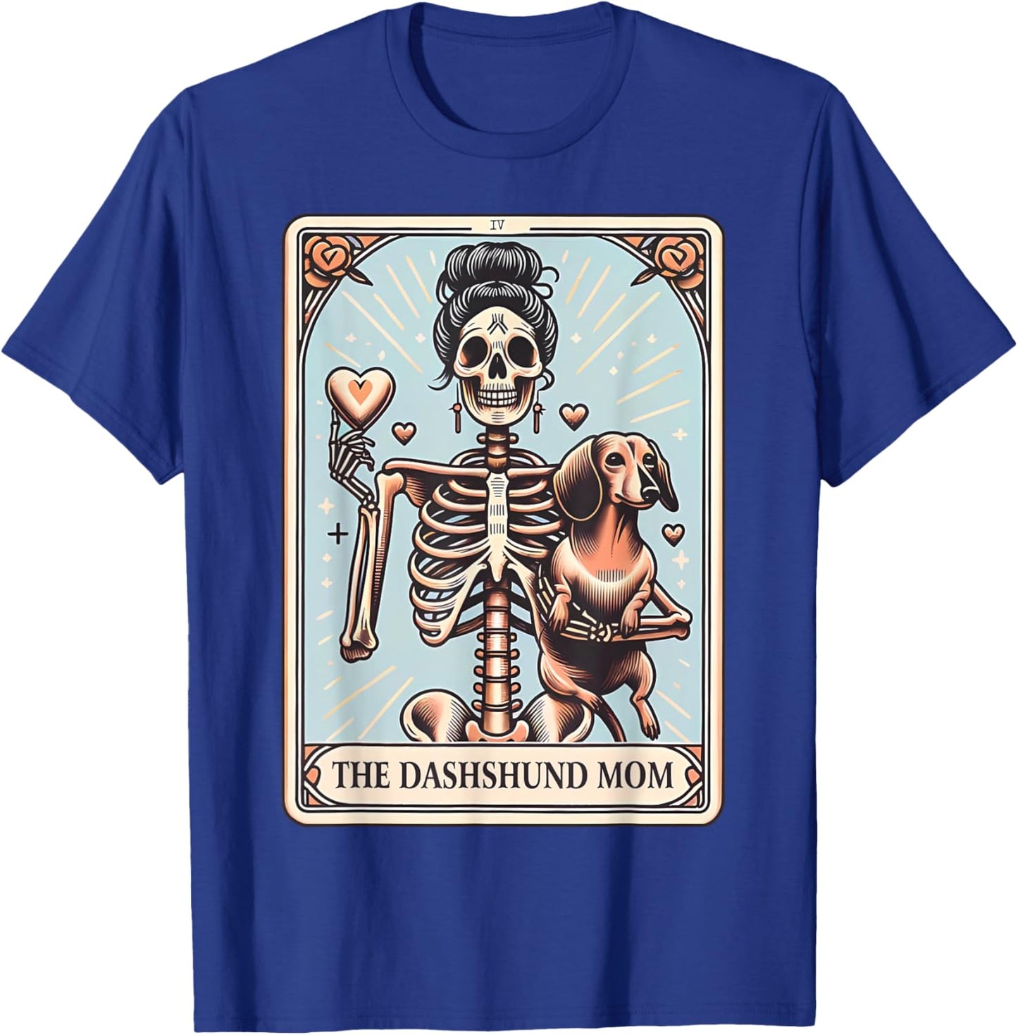 Valentine's Day Dachshund Mom Tarot Card Skeleton Doxie Mama T-Shirt - T-Shirt | Royal