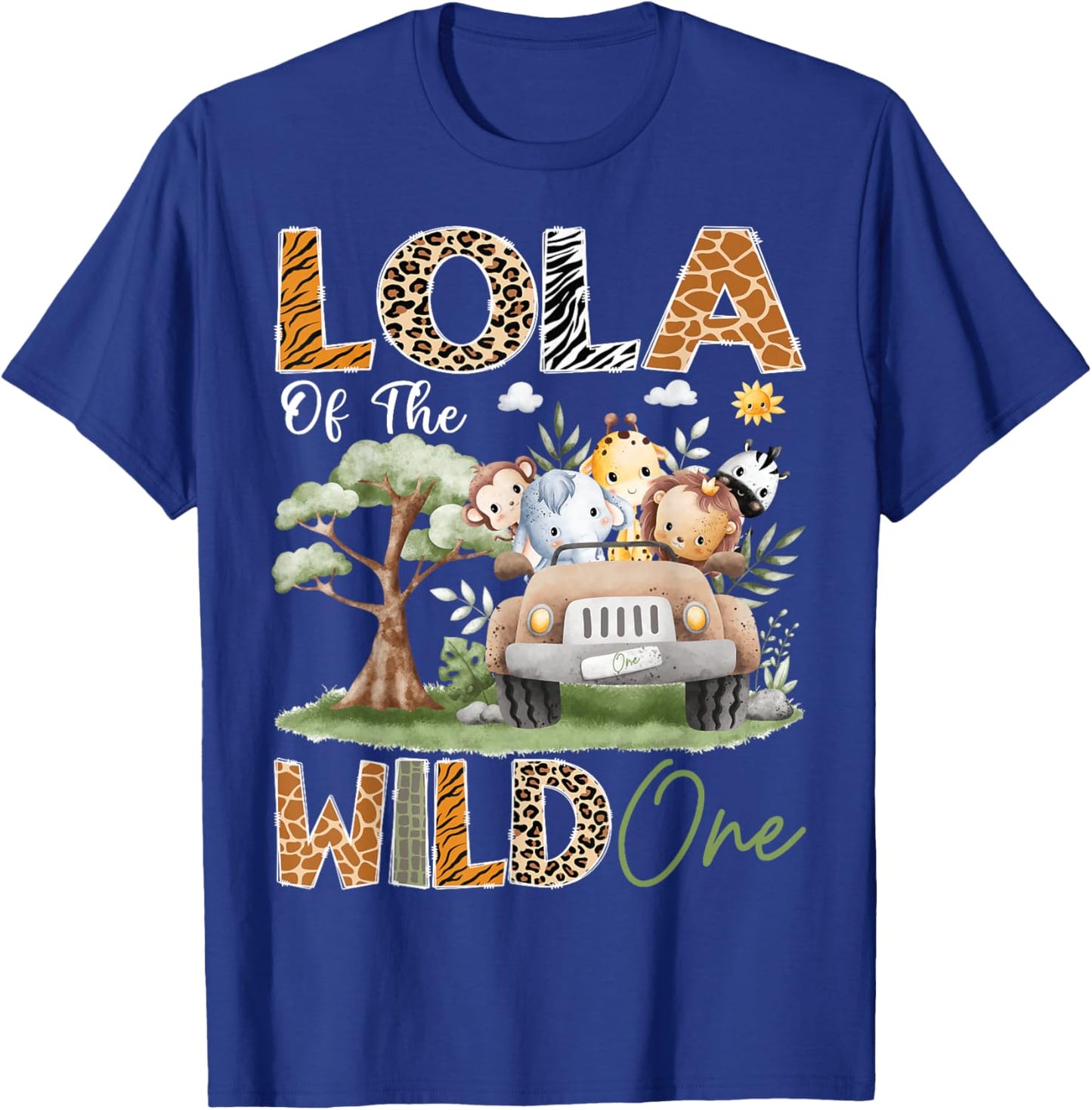 Lola Of The Wild One 1St Birthday Safari Truck Animal T-Shirt - T-Shirt | Royal