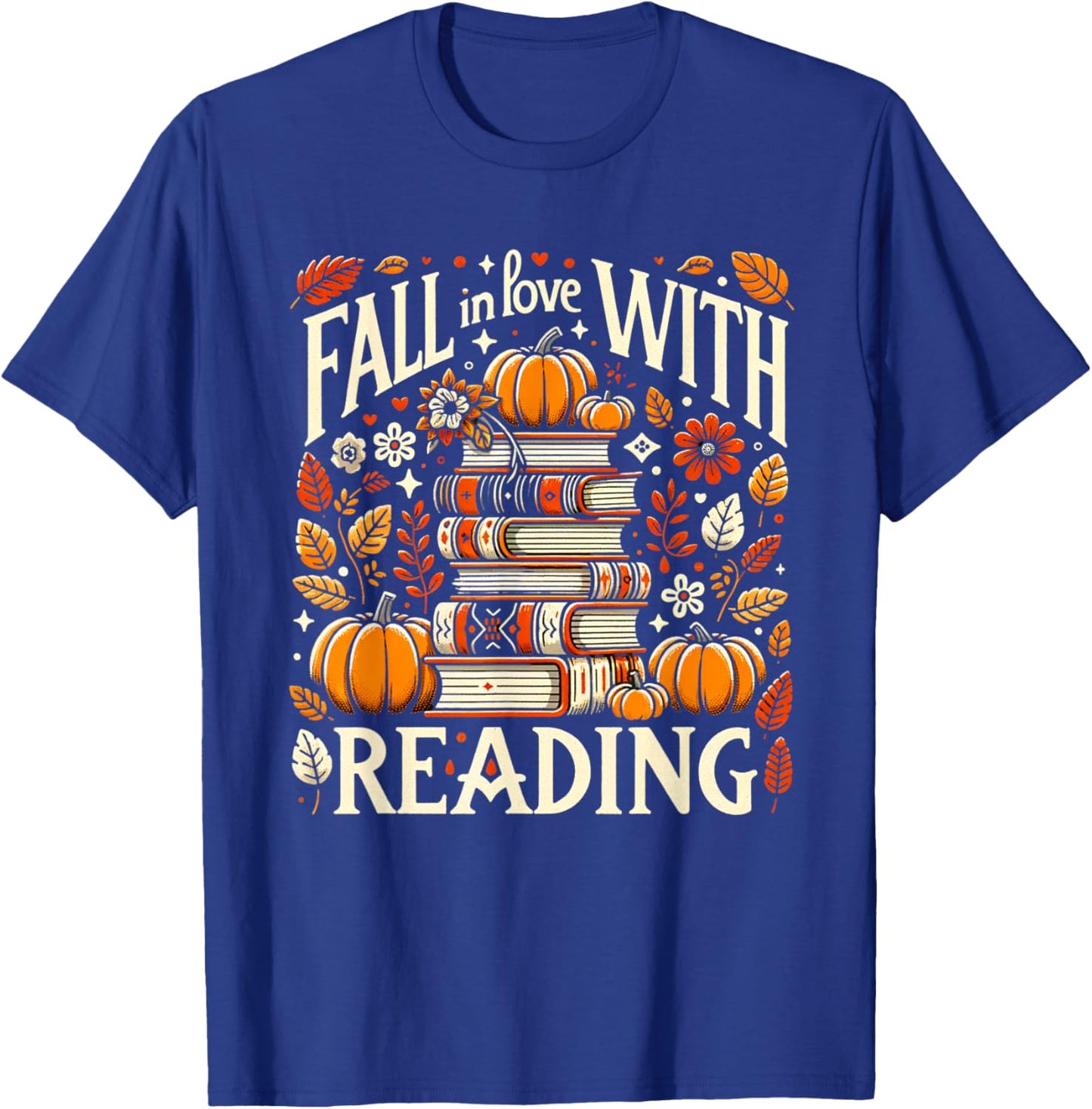 Fall In Love With Reading Book Autumn Pumpkins And Teachers T-Shirt - T-Shirt | Royal