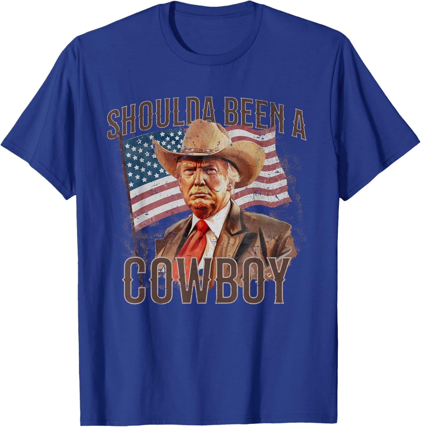 Should Have Been A Cowboy Trump 2024 4th of July US Flag T-Shirt - T-Shirt | Royal
