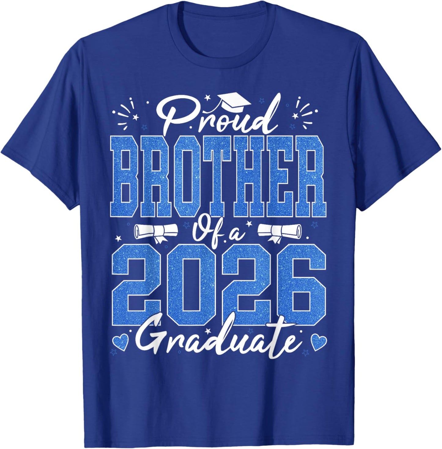 Proud Brother of A 2026 Graduate Senior Bro Graduation 2026 T-Shirt - T-Shirt | Royal