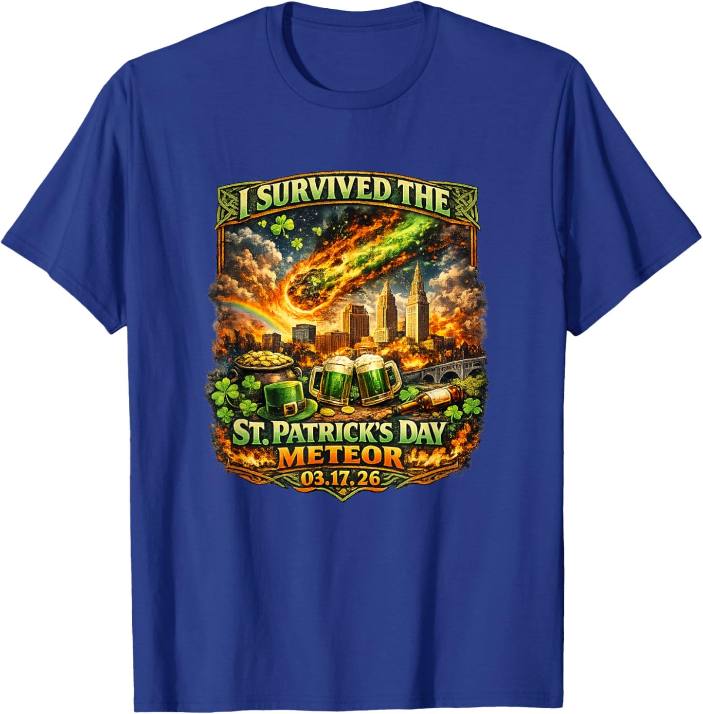 I Survived the Cleveland Meteor Impact March 17 2026 Funny T-Shirt - T-Shirt | Royal