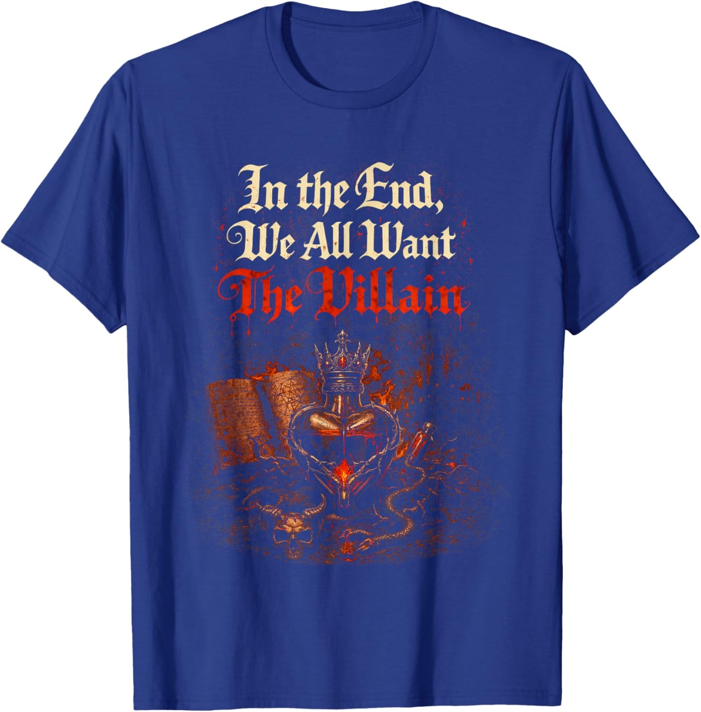 Dark Romance Booktok in The End We All Want The Villain T-Shirt - T-Shirt | Royal