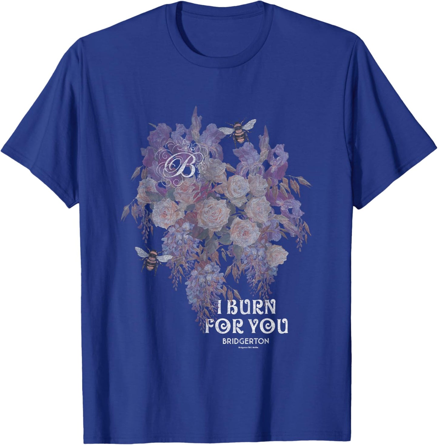 Bridgerton I Burn for You Vintage Retro Floral Chest Poster T-Shirt - T-Shirt | Royal
