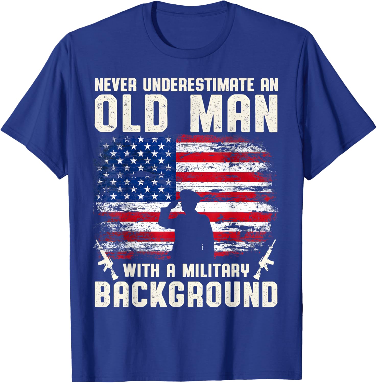 Never Underestimate An Old Man With A Military Background T-Shirt - T-Shirt | Royal