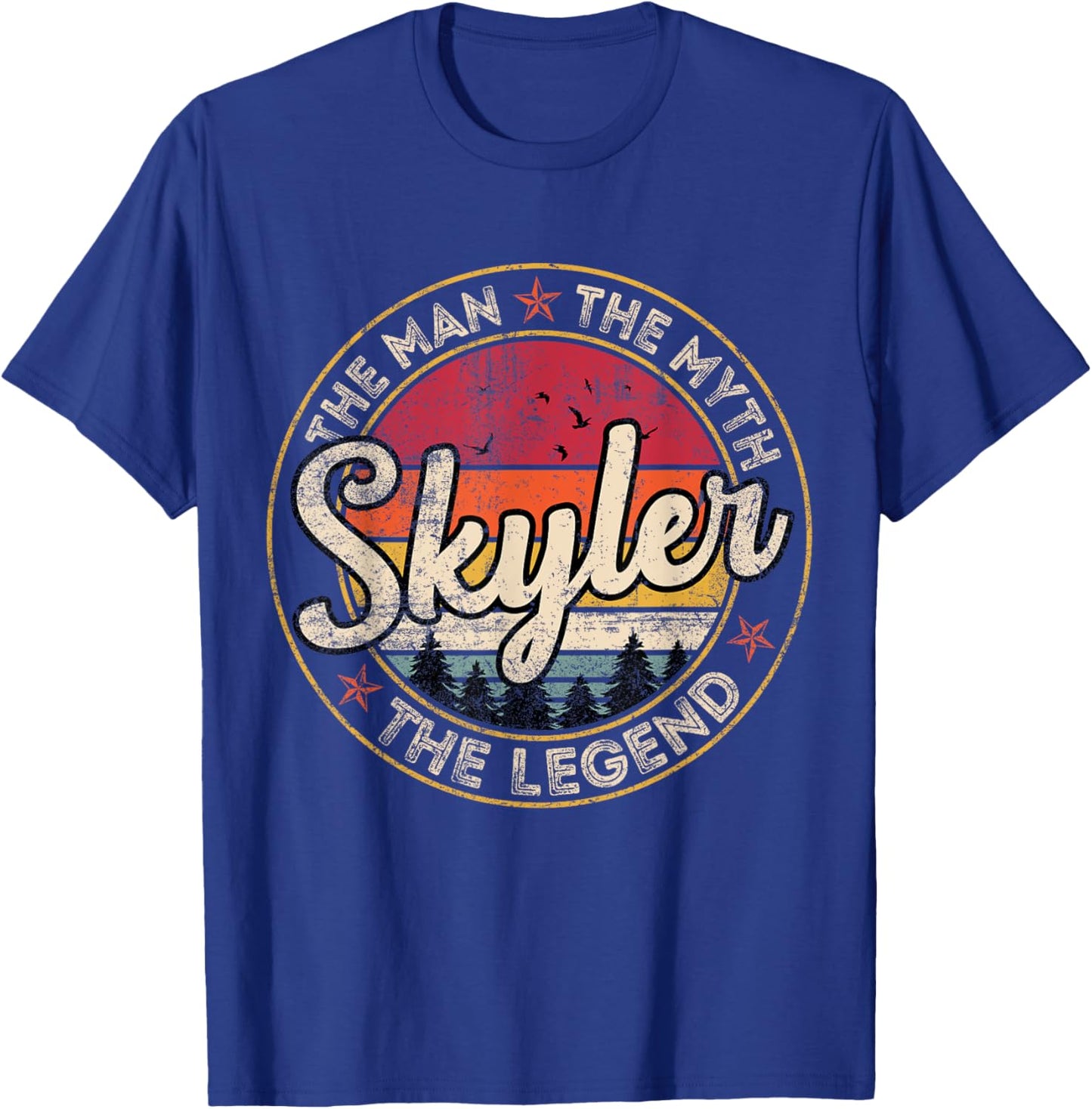 Skyler The Man The Myth The Legend Personalized Name T-Shirt - T-Shirt | Royal