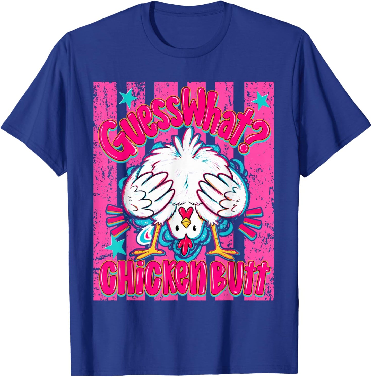 Guess What Chicken Butt Funny Chicken Rooster Meme T-Shirt - T-Shirt | Royal