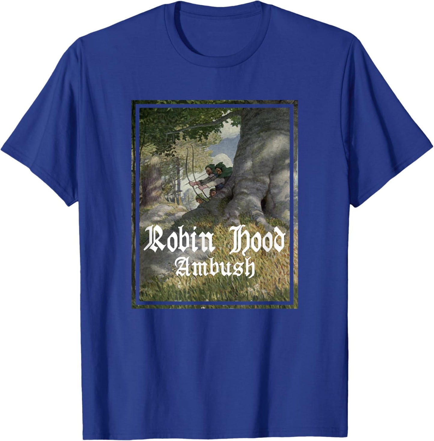 Robin Hood & His Merry Men Archer Ambush in Sherwood Forest T-Shirt - T-Shirt | Royal