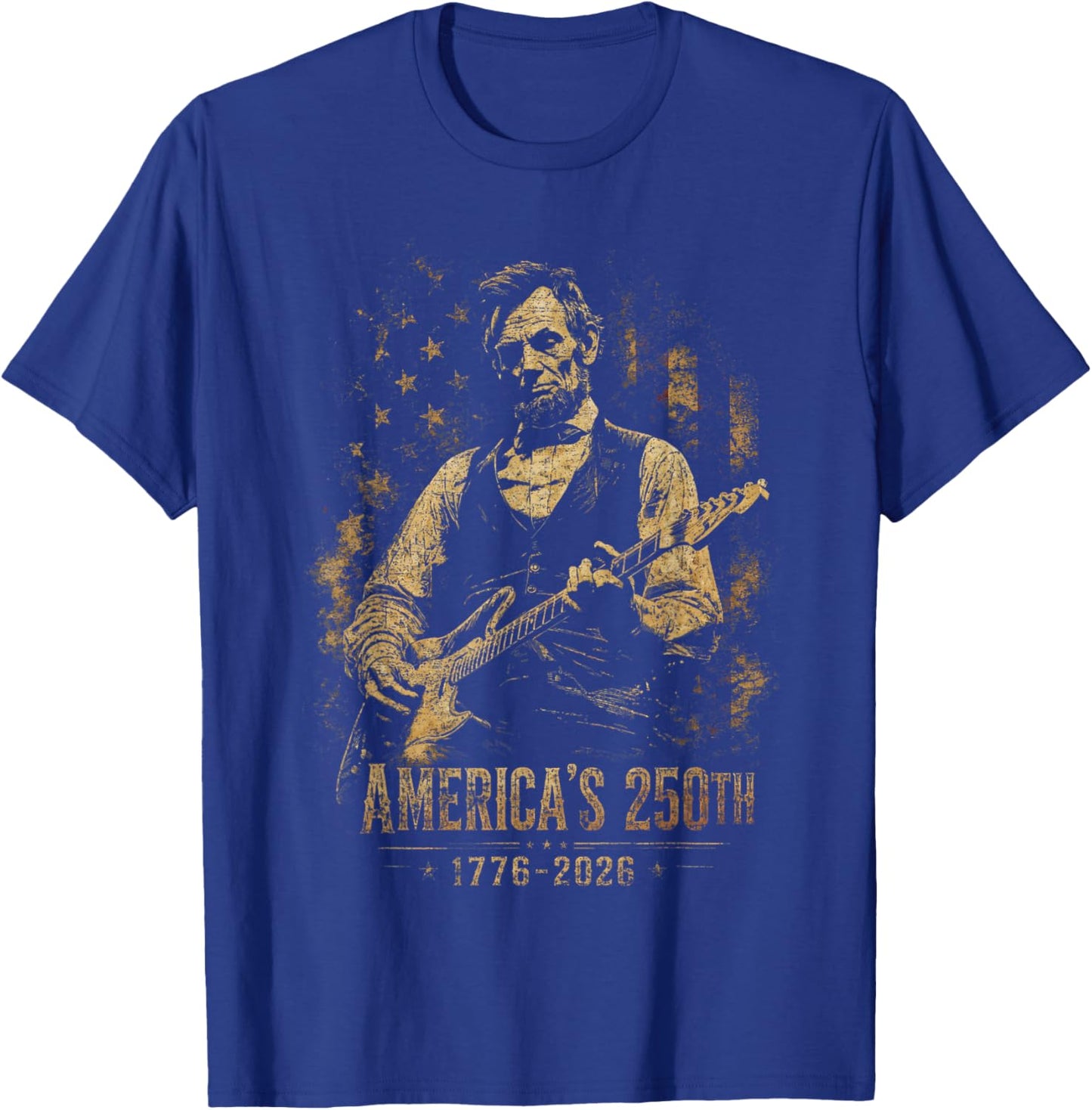 America's 250th Abraham Lincoln Playing Guitar Retro Vintage T-Shirt - T-Shirt | Royal