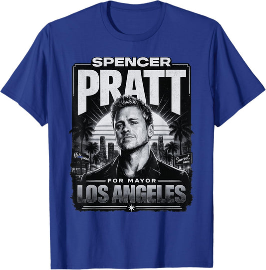 Spencer Pratt for LA Mayor California Humor Design T-Shirt - T-Shirt | Royal