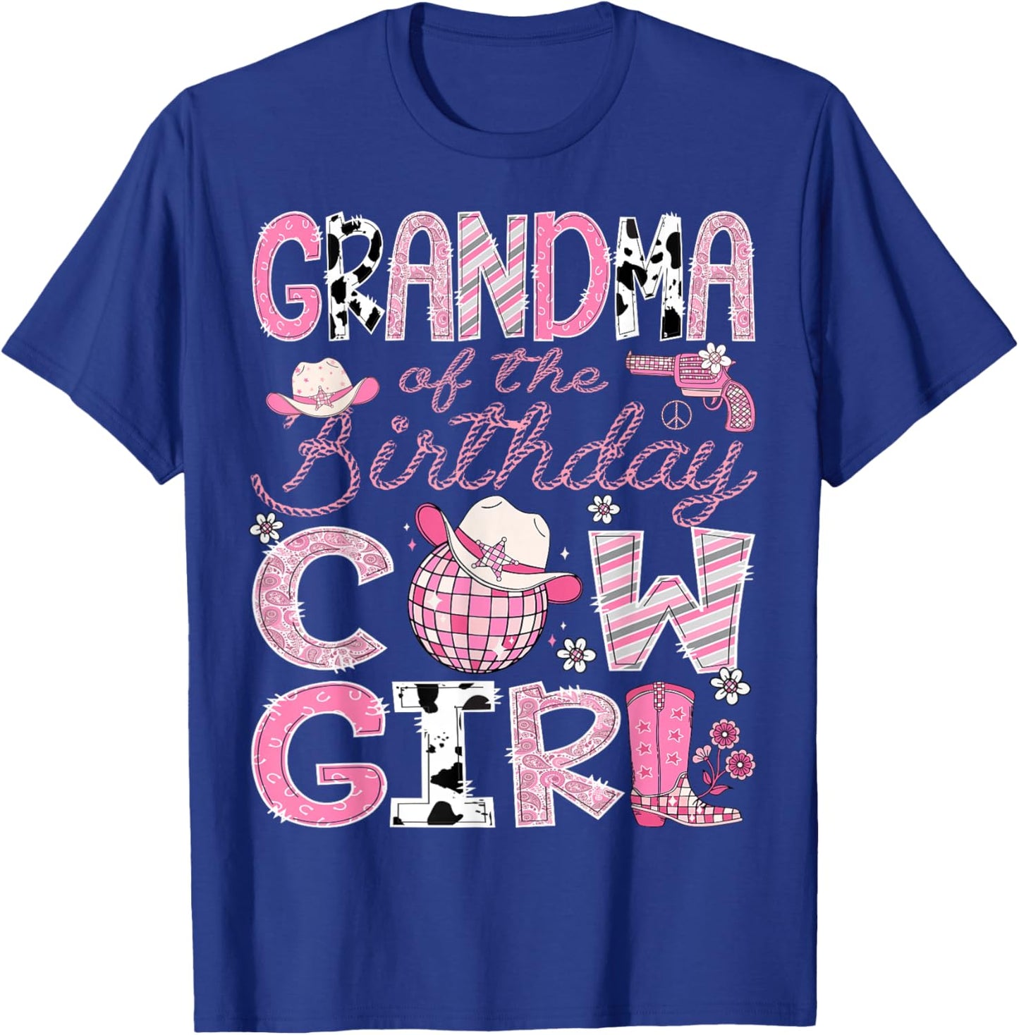 Grandma Of The Birthday CowGirl Pink Rodeo Disco T-Shirt - T-Shirt | Royal