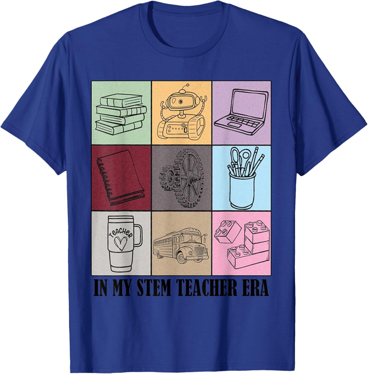 funny STEM Teacher Quote In My STEM Teacher Era Cool Teacher T-Shirt - T-Shirt | Royal