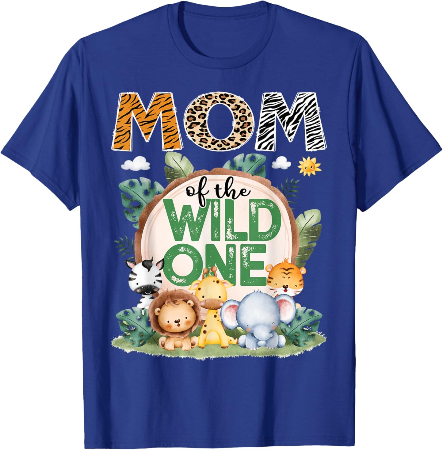 Mom Of The Wild One Safari Jungle 1St Birthday Party T-Shirt - T-Shirt | Royal