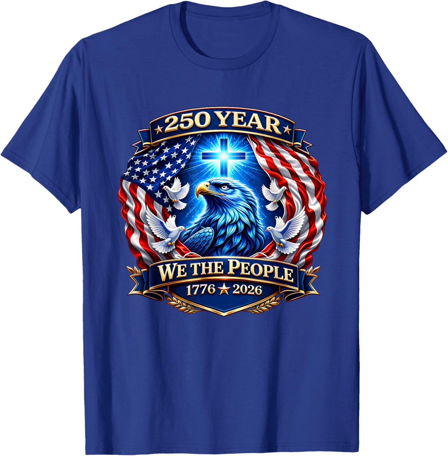 250th Anniversary USA Patriotic 250 Years American 4th July T-Shirt - T-Shirt | Royal