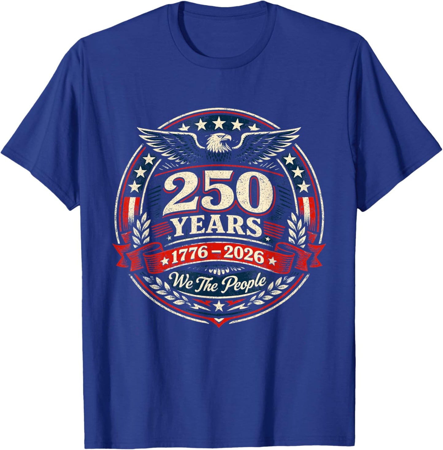 Die Vereinigten Staaten von Amerika - 250 Jahre - 1776-2026 - USA T-Shirt - T-Shirt | Royal