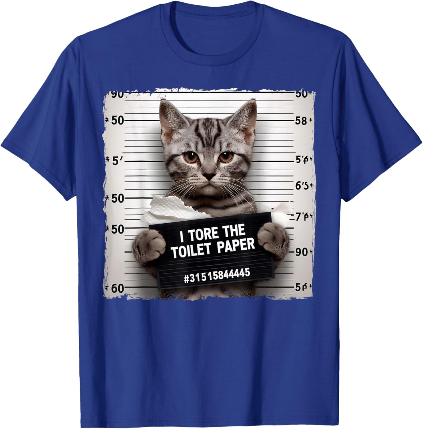 Funny Grey Cat Mugshot I Tore The Toilet Paper Humor T-Shirt - T-Shirt | Royal