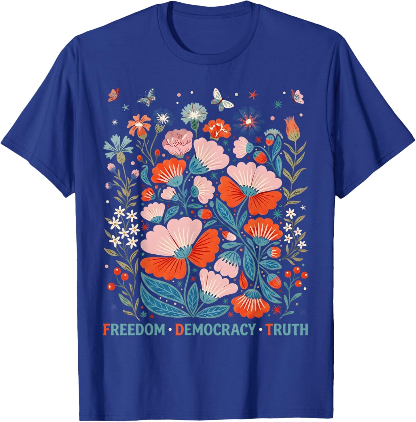 Subtle Freedom Democracy Truth Boho Floral 4th of July Women T-Shirt - T-Shirt | Royal