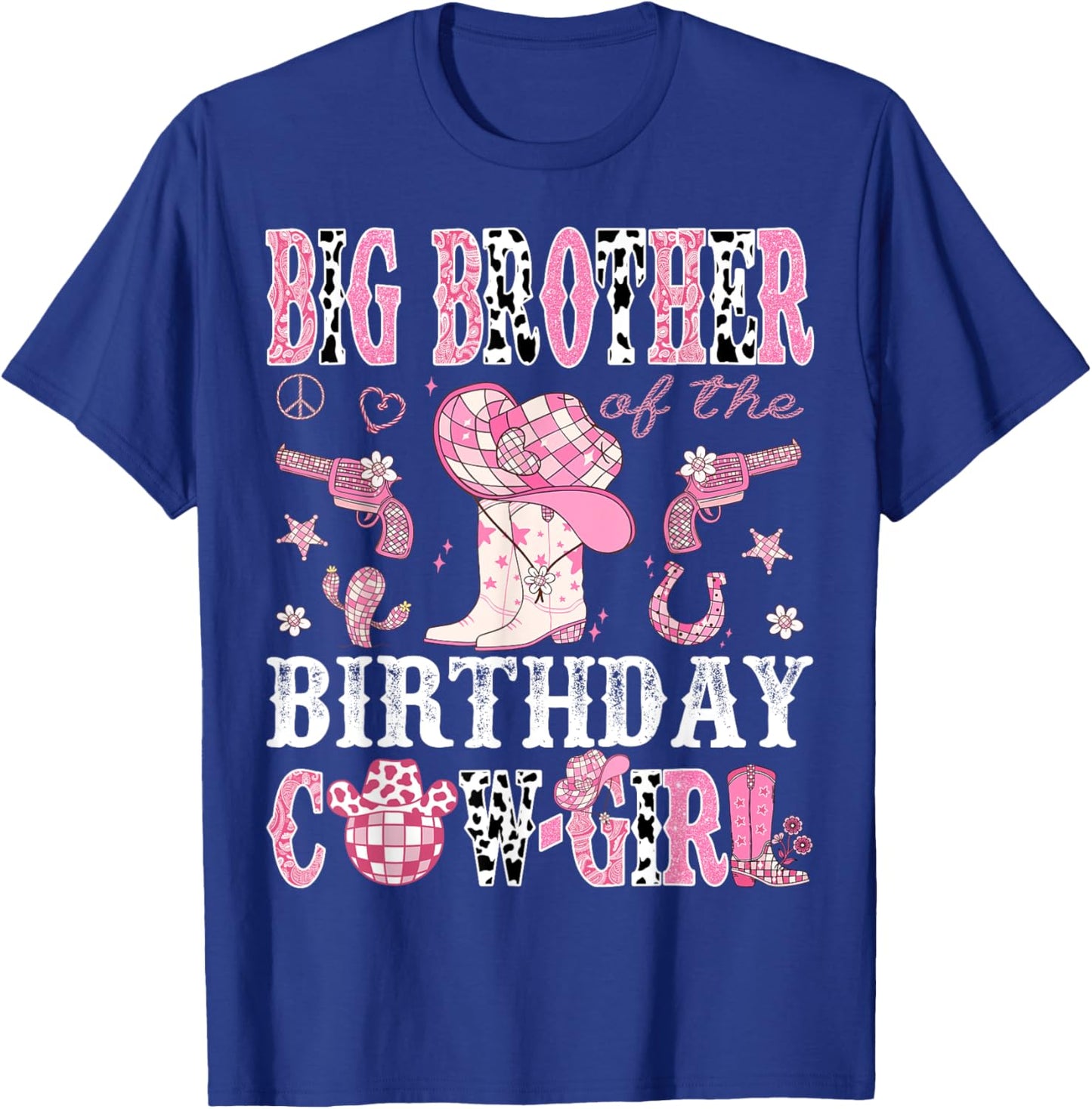 Big Brother Of The Birthday Cow-Girl Pink Disco Western T-Shirt - T-Shirt | Royal