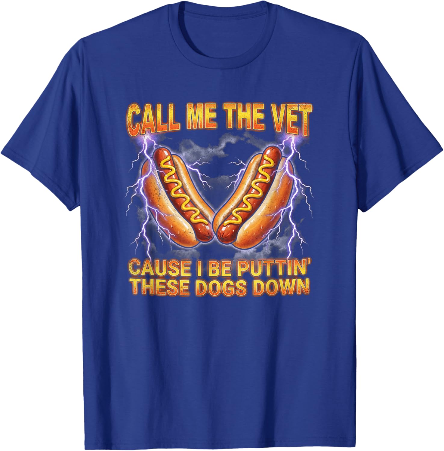 Call Me The Vet Cause I Be Funny Hotdog Meme T-Shirt - T-Shirt | Royal