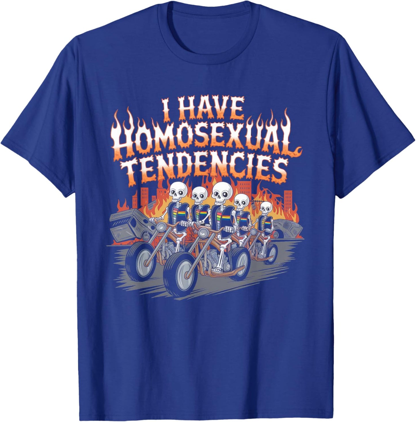 I Have Homosexual Tendencies Men Funny Skeleton Meme T-Shirt - T-Shirt | Royal