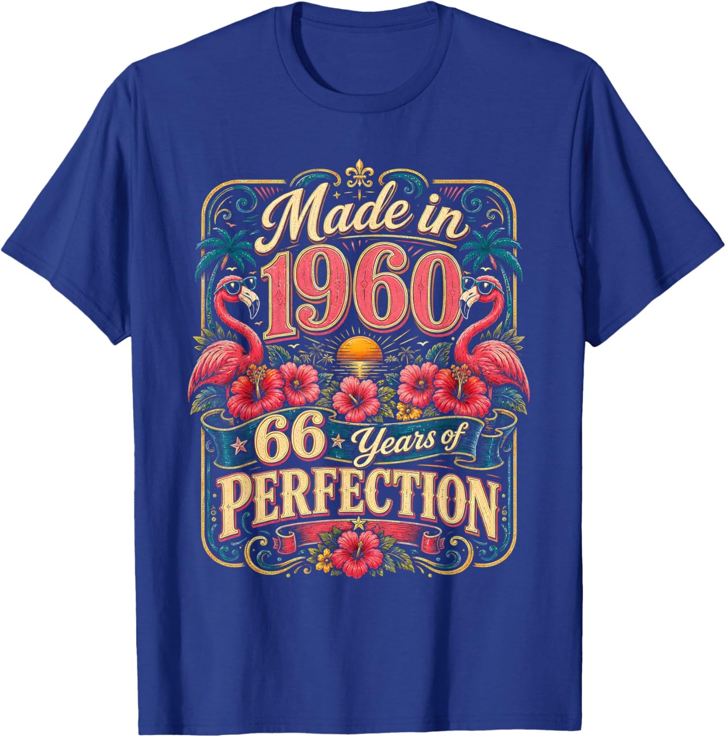 66th Birthday Made in 1960 Tropical Flamingo 66 Year Old T-Shirt - T-Shirt | Royal
