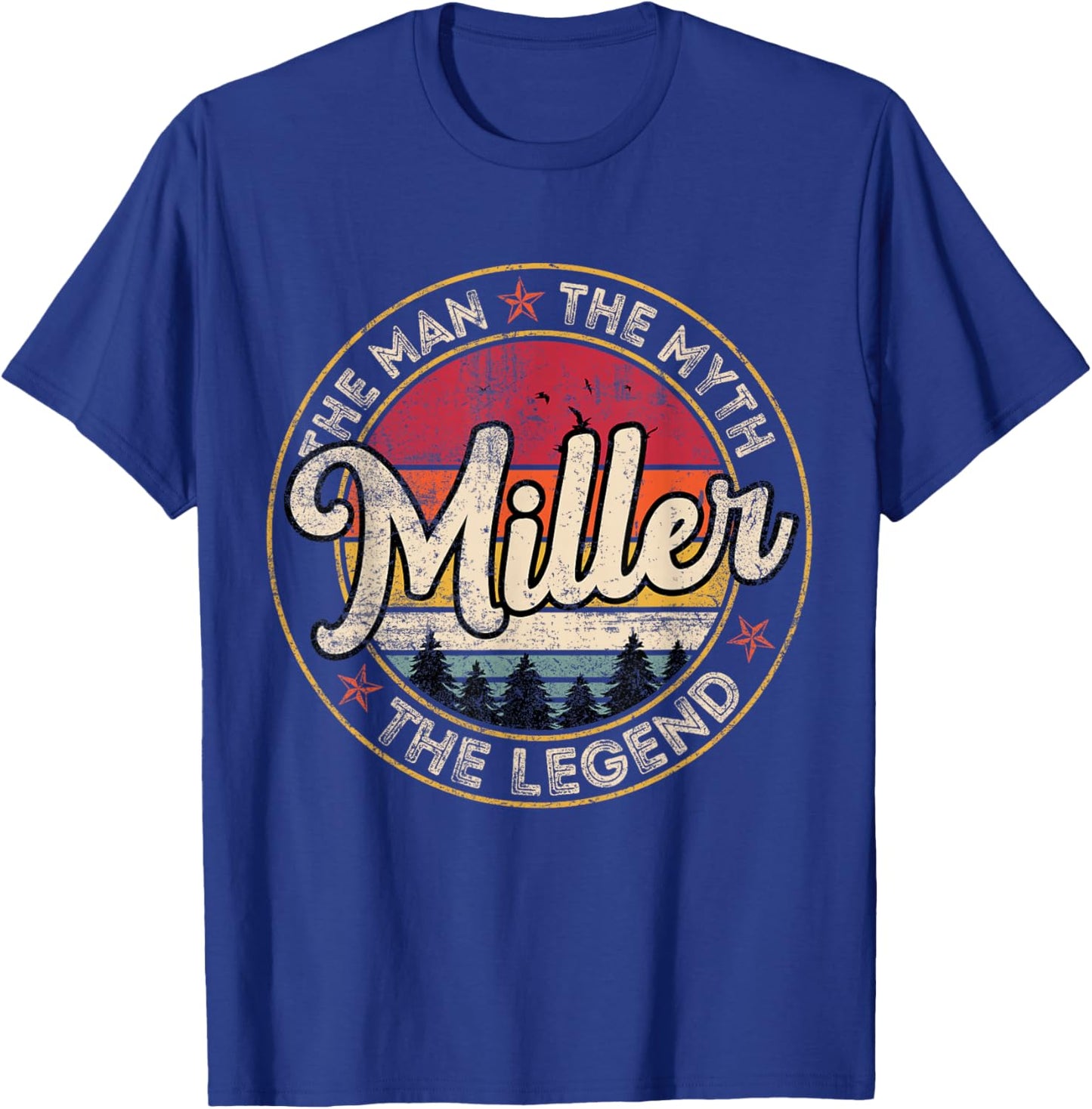 Miller The Man The Myth The Legend Personalized Name T-Shirt - T-Shirt | Royal