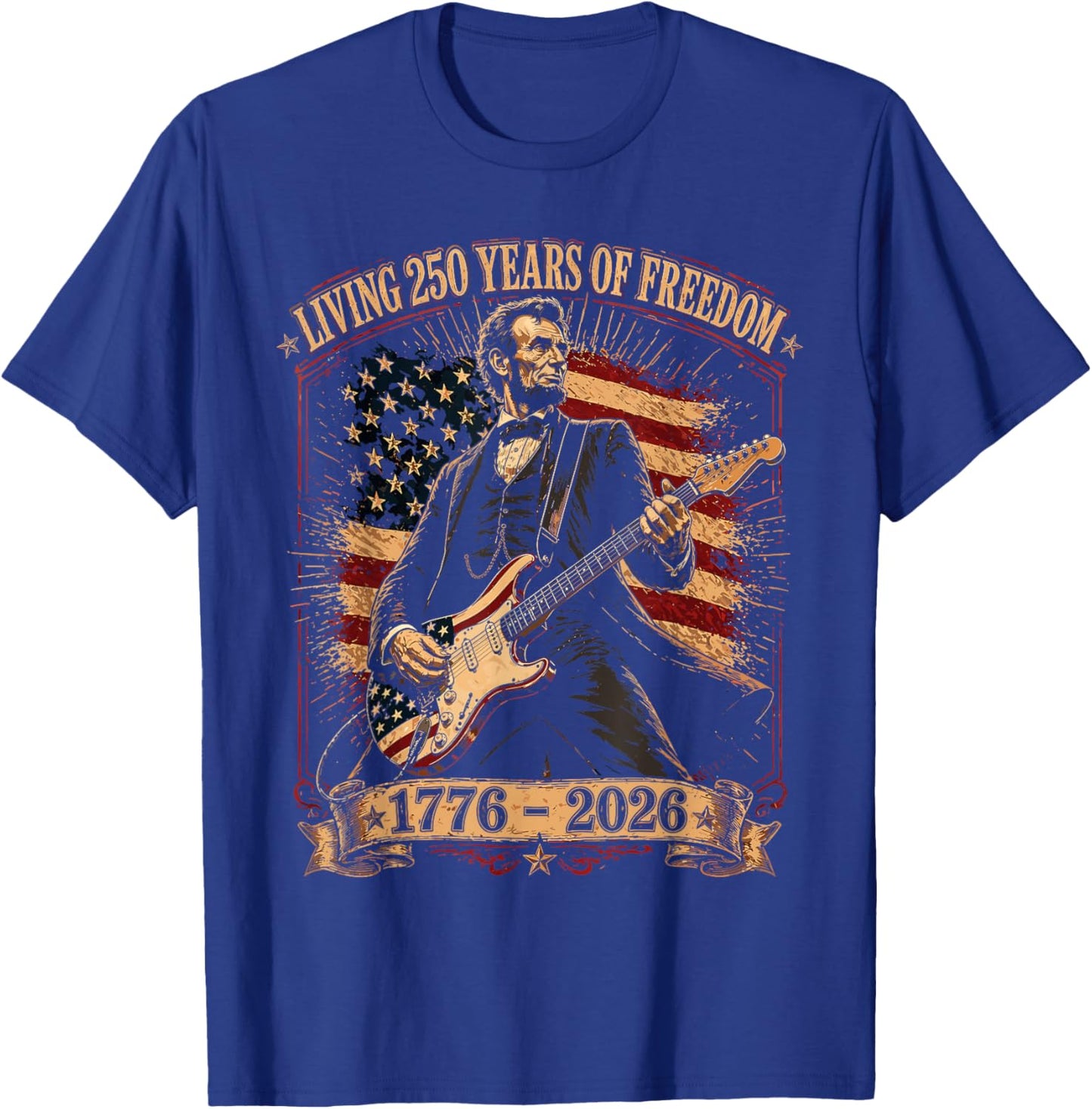 Abraham Lincoln Playing Electric Guitar US 250th Anniversary T-Shirt - T-Shirt | Royal