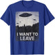 I Want to Leave T-Shirt - T-Shirt | Royal