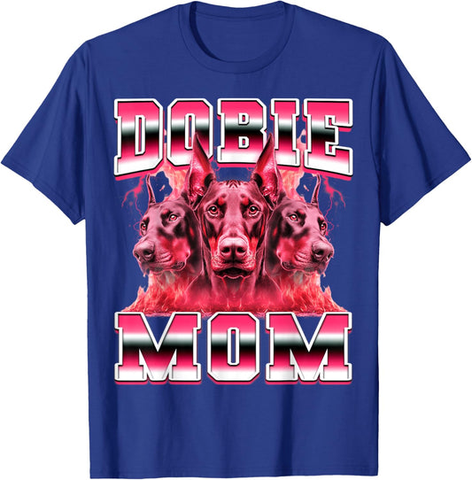 Dobie Mom Mama Doberman Dog Mother's Day 90s Bootleg Style T-Shirt - T-Shirt | Royal